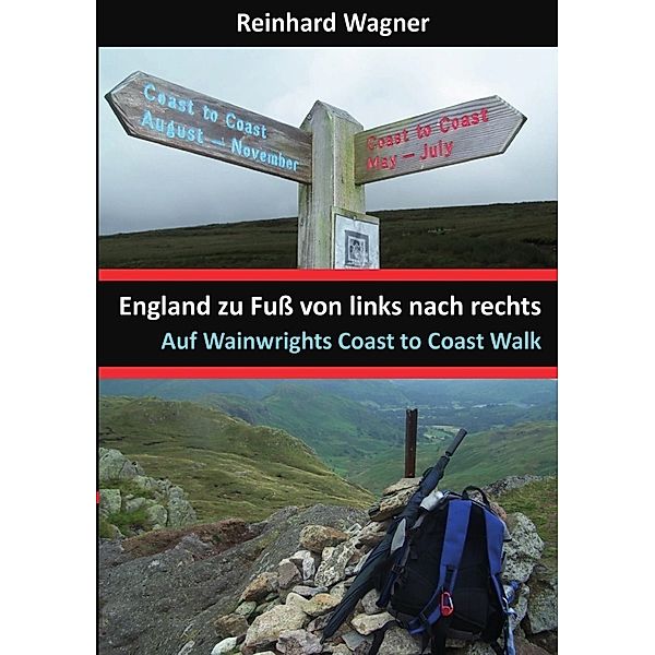 England zu Fuss von links nach rechts, Reinhard Wagner