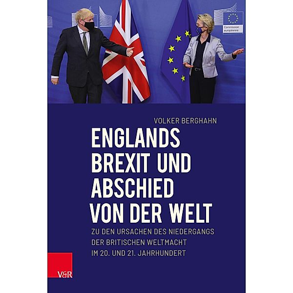 Englands Brexit und Abschied von der Welt, Volker Berghahn