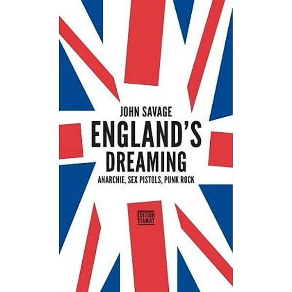 England's Dreaming, Jon Savage