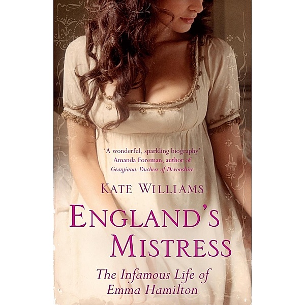 England's Mistress, Kate Williams