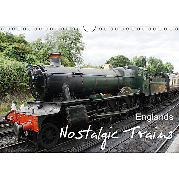 Englands Nostalgic Trains (Wall Calendar 2019 DIN A4 Landscape), Ilse M. Gibson