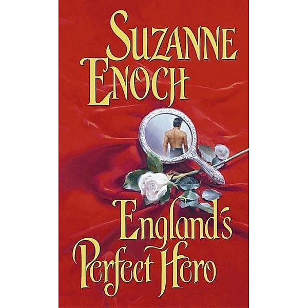 England's Perfect Hero / Lessons in Love Bd.3, Suzanne Enoch