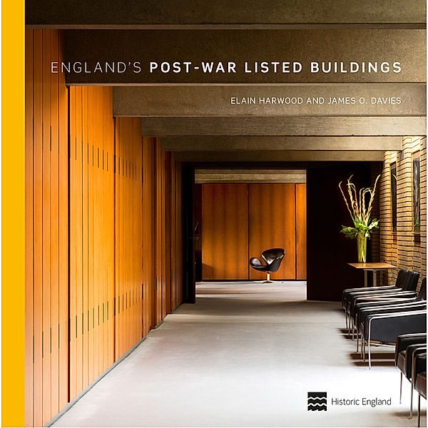 England's Postwar Listed Buildings, Elain Harwood, James Davies