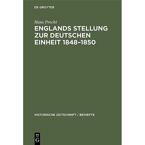 Englands Stellung zur Deutschen Einheit 1848-1850, Hans Precht