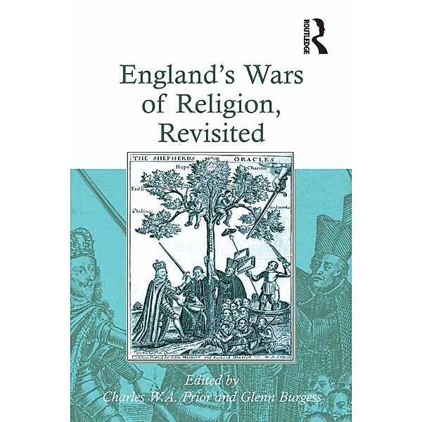 England's Wars of Religion, Revisited, Glenn Burgess