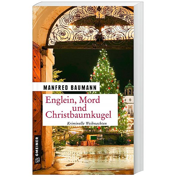 Englein, Mord und Christbaumkugel, Manfred Baumann