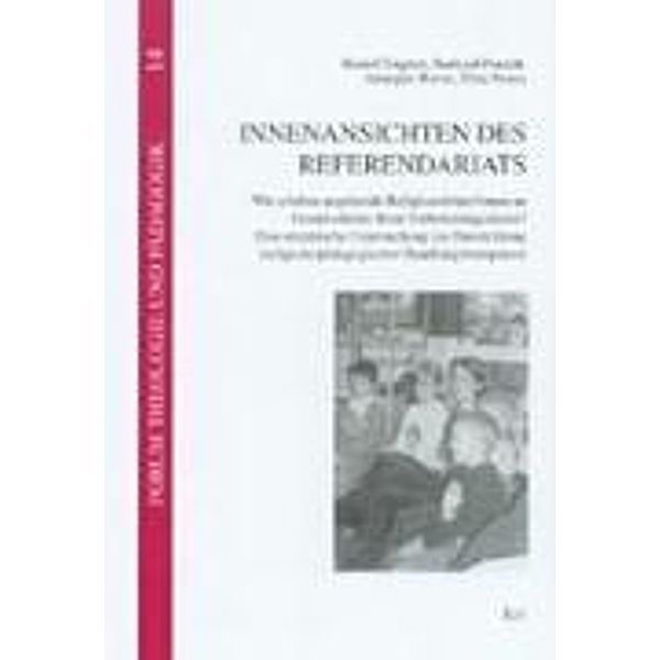 Englert, R: Innenansichten des Referendariats, Rudolf Englert, Burkard Porzelt, Annegret Reese, Elisa Stams