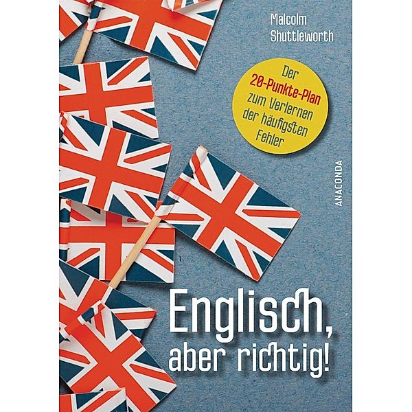 Englisch, aber richtig!, Malcom Shuttleworth