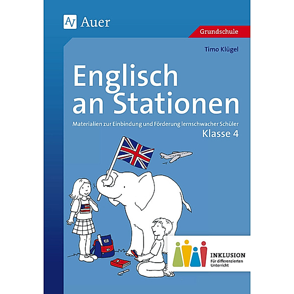 Englisch an Stationen, Klasse 4 Inklusion, Timo Klügel
