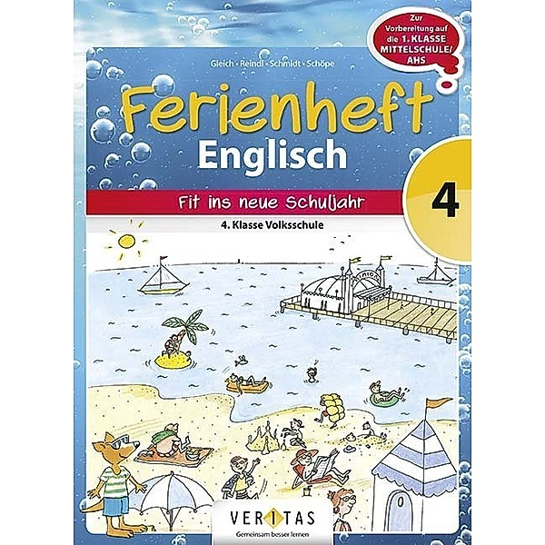 Englisch Ferienhefte - Volksschule - 4. Klasse, Barbara Gleich, Katrin Schmidt