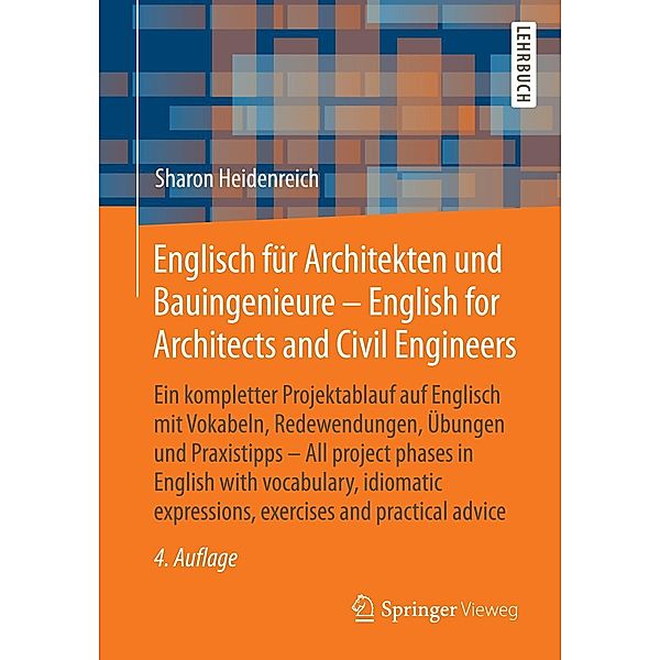 Englisch für Architekten und Bauingenieure - English for Architects and Civil Engineers, Sharon Heidenreich