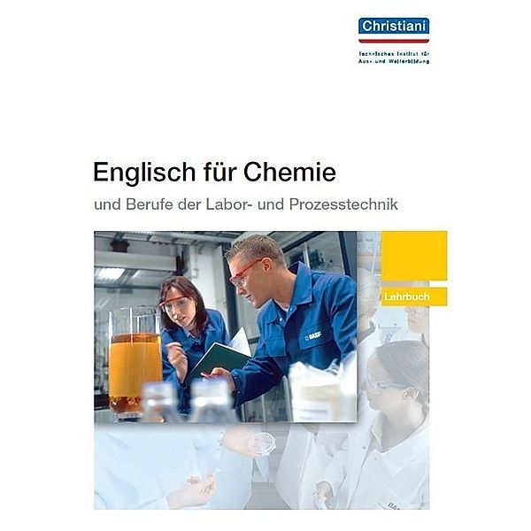 Englisch für Chemie und Berufe der Labor- und Prozesstechnik