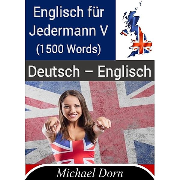 Englisch für Jedermann: Englisch für Jedermann V, Michael Dorn