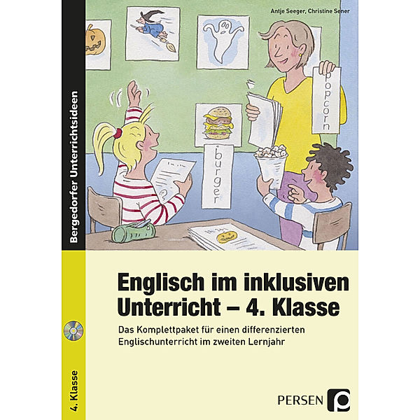 Englisch im inklusiven Unterricht / Englisch im inklusiven Unterricht - 4. Klasse, m. 1 CD-ROM, Antje Seeger, Christine Sener