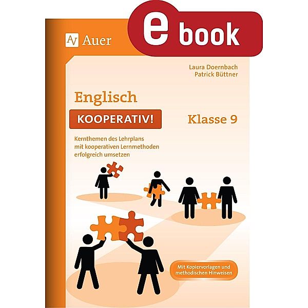 Englisch kooperativ Klasse 9 / Kooperatives Lernen Sekundarstufe, Patrick Büttner, Laura Doernbach