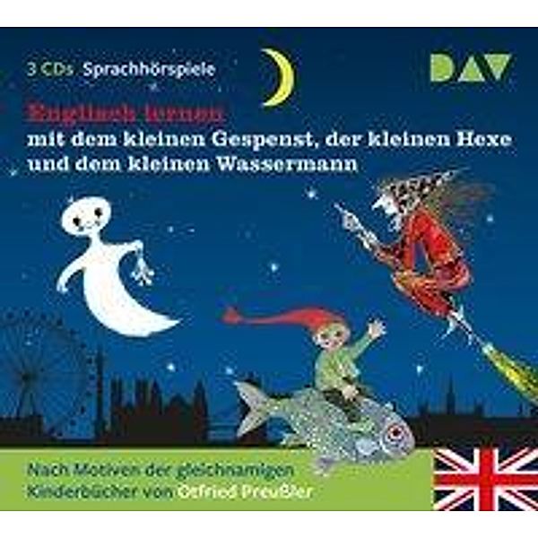 Englisch lernen mit dem kleinen Gespenst, der kleinen Hexe und dem kleinen Wassermann, 3 Audio-CDs, Otfried Preußler