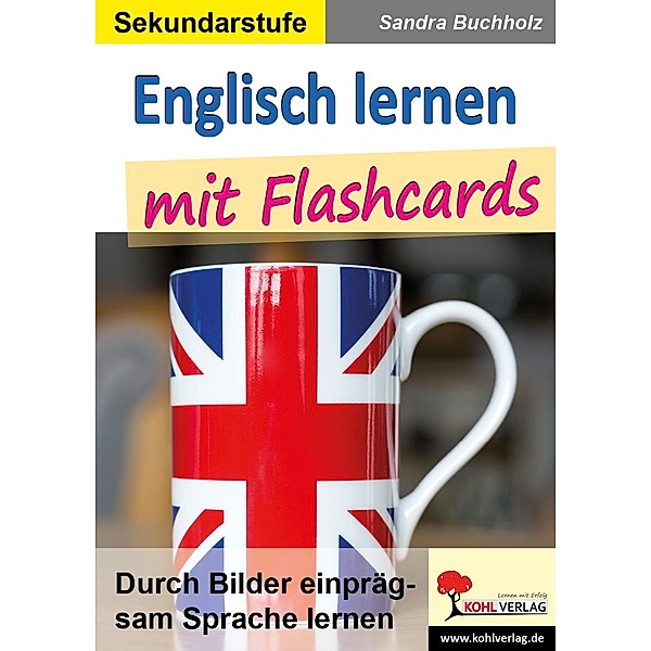 Englisch lernen mit Flashcards, Sandra Buchholz
