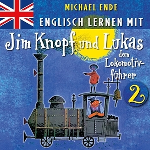 Englisch lernen mit Jim Knopf und Lukas dem Lokomotivführer, 1 Audio-CD, Michael Ende