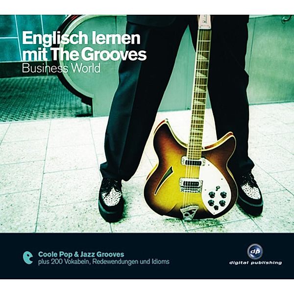 Englisch lernen mit The Grooves - Business World, 1 Audio-CD, Lucy Honey, Elizabeth Hormann