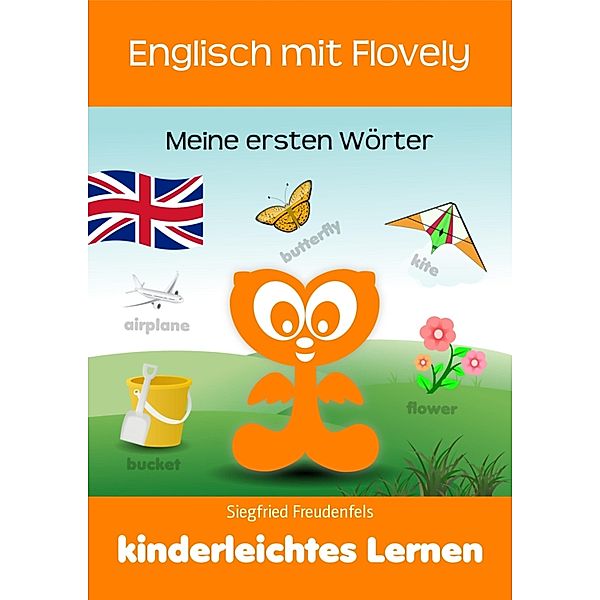 Englisch mit Flovely, Siegfried Freudenfels