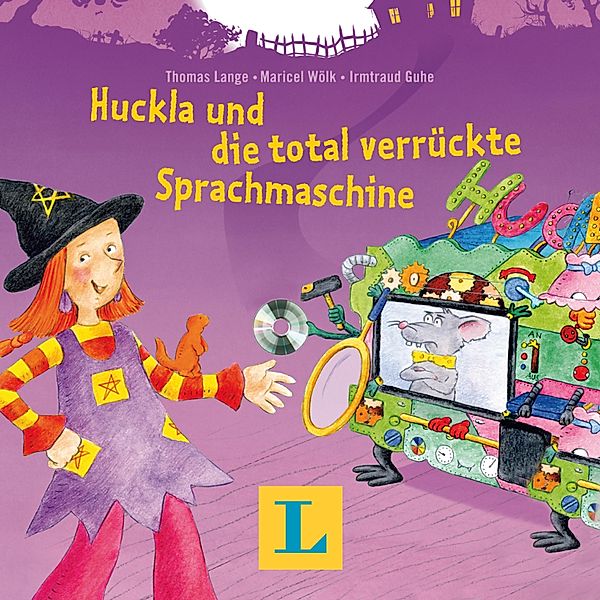 Englisch mit Hexe Huckla - Huckla und die total verrückte Sprachmaschine, Thomas Lange, Maricel Wölk