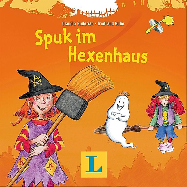 Englisch mit Hexe Huckla - Spuk im Hexenhaus, Claudia Guderian, Langenscheidt-Redaktion