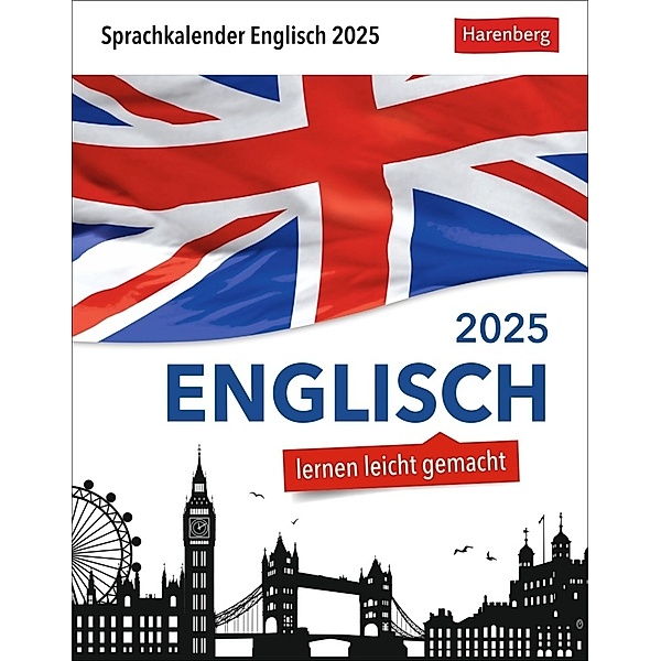 Englisch Sprachkalender 2025 - Englisch lernen leicht gemacht - Tagesabreisskalender, Hilary Bown