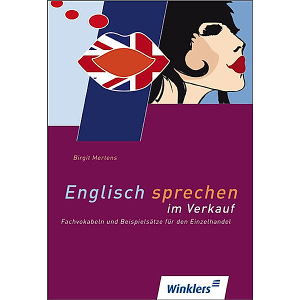 Englisch sprechen im Verkauf, Birgit Mertens