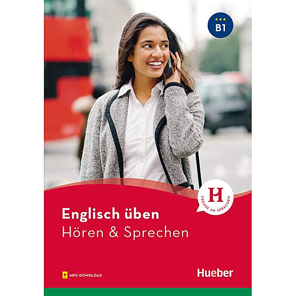 Englisch üben - Hören & Sprechen B1, Karen Redinger Emmendorfer