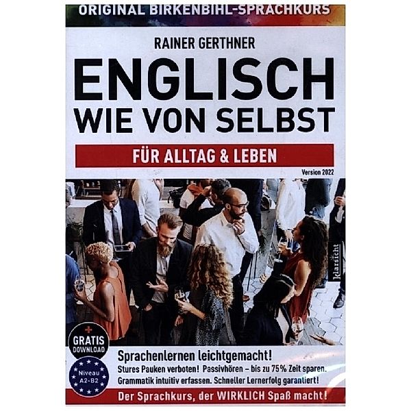 Englisch wie von selbst für Alltag & Leben (ORIGINAL BIRKENBIHL),Audio-CD, Rainer Gerthner, Original Birkenbihl-Sprachkurs