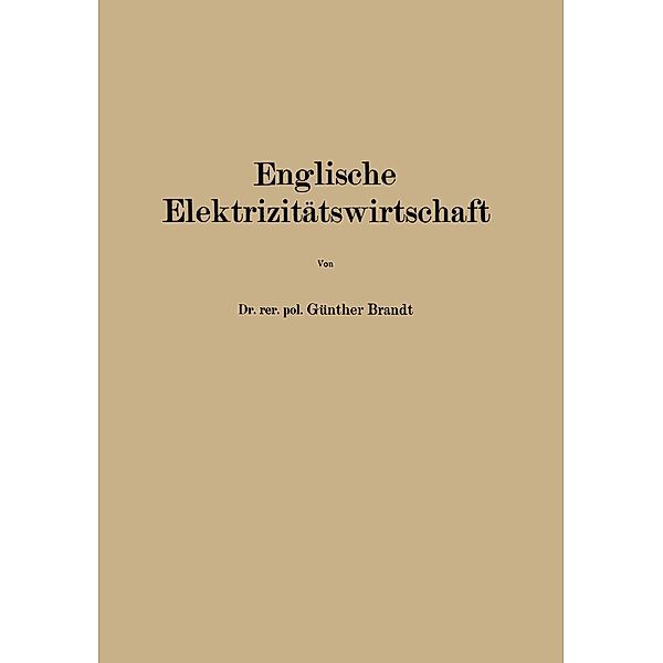 Englische Elektrizitätswirtschaft, Günther Brandt