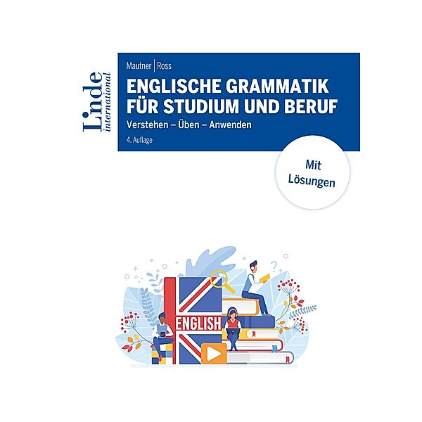 Englische Grammatik für Studium und Beruf, Gerlinde Mautner, Christopher Ross