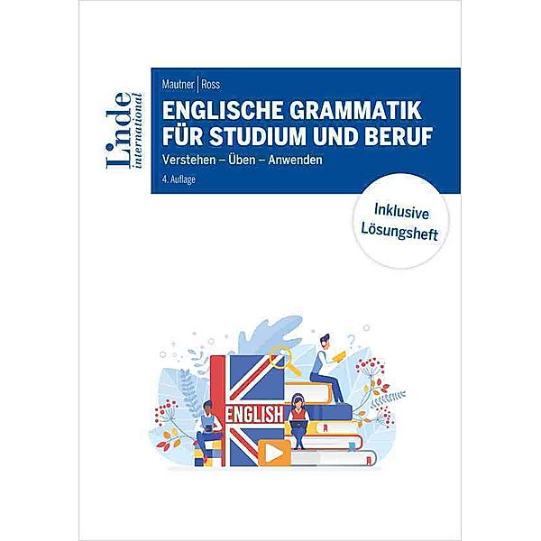 Englische Grammatik für Studium und Beruf, Gerlinde Mautner, Christopher Ross