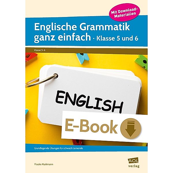 Englische Grammatik ganz einfach - Klasse 5-6, Frauke Markmann