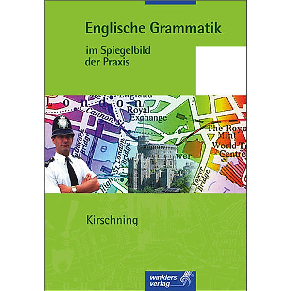 Englische Grammatik im Spiegelbild der Praxis, Klaus Kirschning
