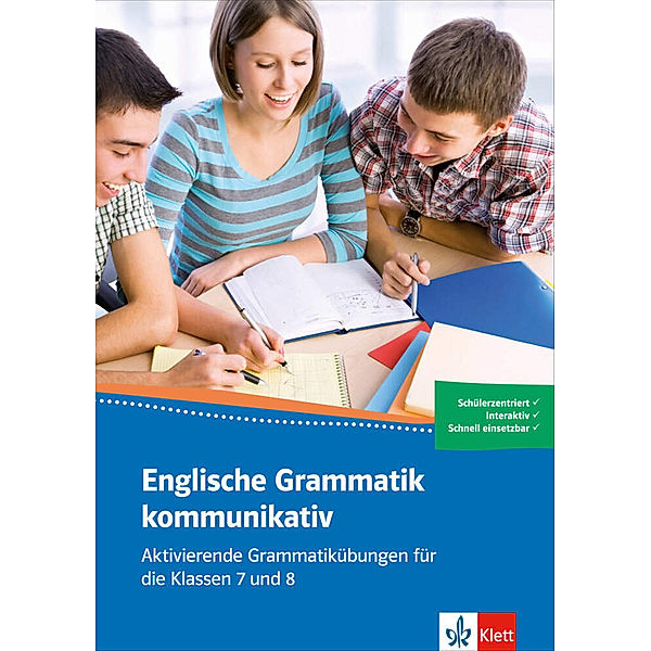 Englische Grammatik kommunikativ / Englische Grammatik kommunikativ - Aktivierende Grammatikübungen für die Klassen 7 und 8, Dominik Banhold