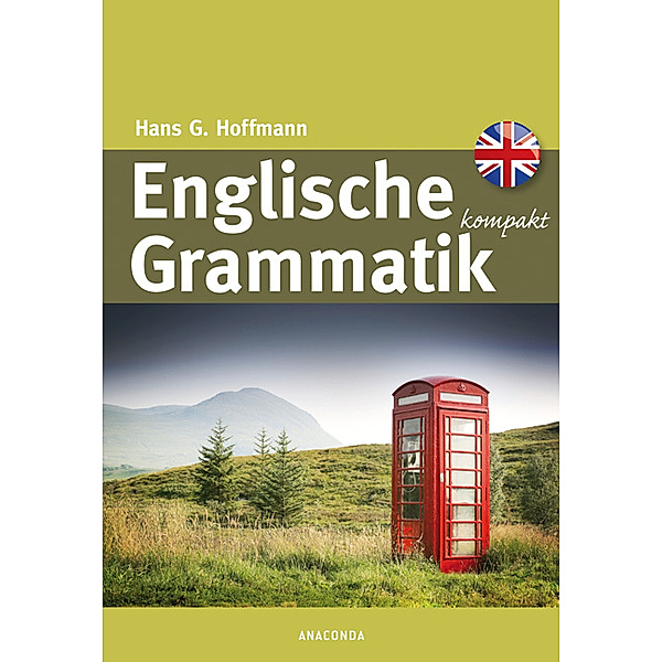 Englische Grammatik kompakt, Hans G. Hoffmann