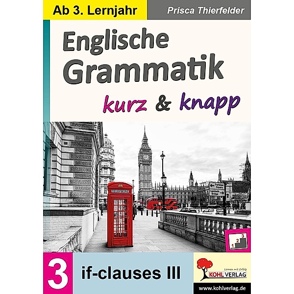 Englische Grammatik kurz & knapp / Band 3, Prisca Thierfelder