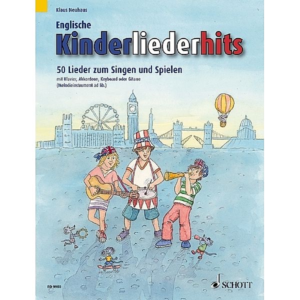 Englische Kinderliederhits, für Klavier, Akkordeon, Keyboard, Gesang und Gitarre