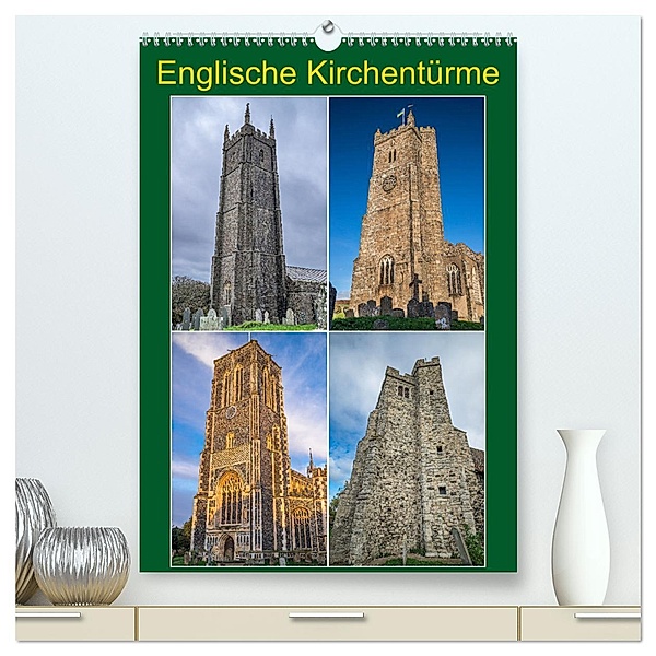 Englische Kirchentürme (hochwertiger Premium Wandkalender 2024 DIN A2 hoch), Kunstdruck in Hochglanz, Calvendo, Giuseppe Di Domenico