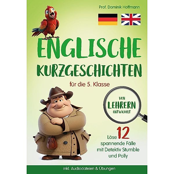 Englische Kurzgeschichten für die 5. Klasse, Dominik Hoffmann