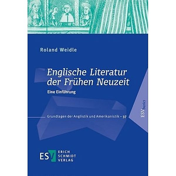 Englische Literatur der Frühen Neuzeit, Roland Weidle