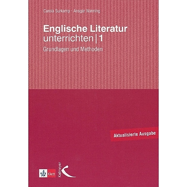Englische Literatur unterrichten.Bd.1, Ansgar Nünning, Carola Surkamp