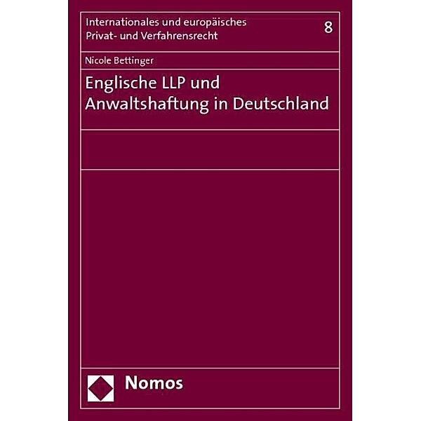 Englische LLP und Anwaltshaftung in Deutschland, Nicole Bettinger