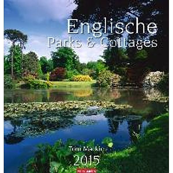 Englische Parks & Cottages 2015, Tom Mackie