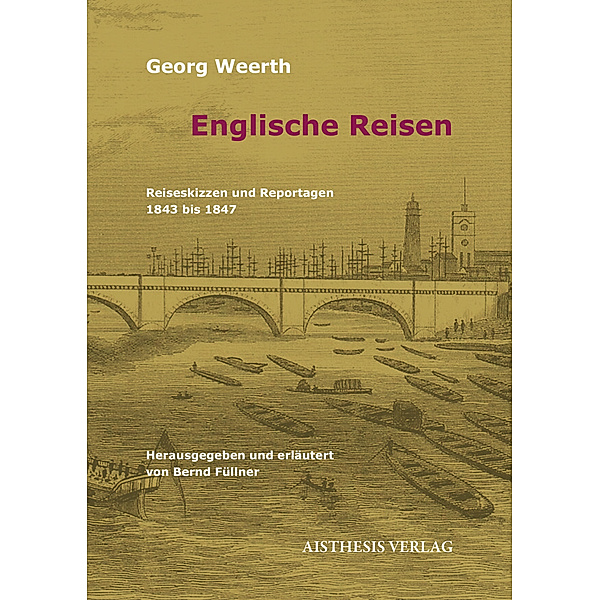 Englische Reisen, Georg Weerth