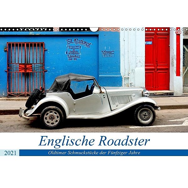 Englische Roadster - Oldtimer Schmuckstücke der Fünfziger Jahre (Wandkalender 2021 DIN A3 quer), Henning von Löwis of Menar, Henning von Löwis of Menar