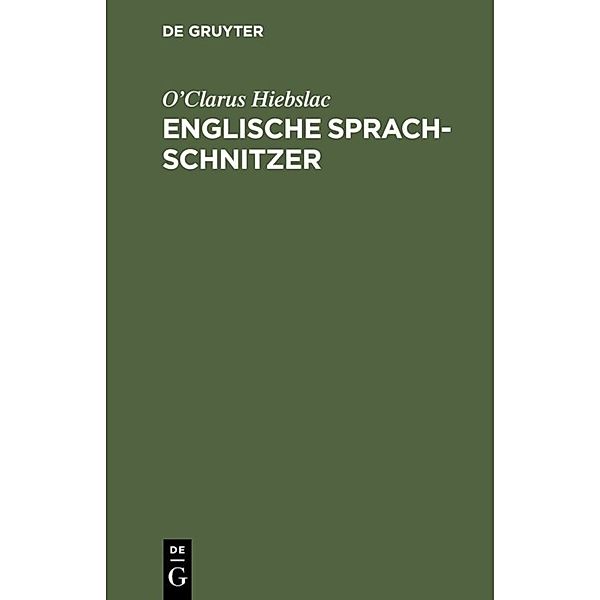 Englische Sprach-Schnitzer, O'Clarus Hiebslac