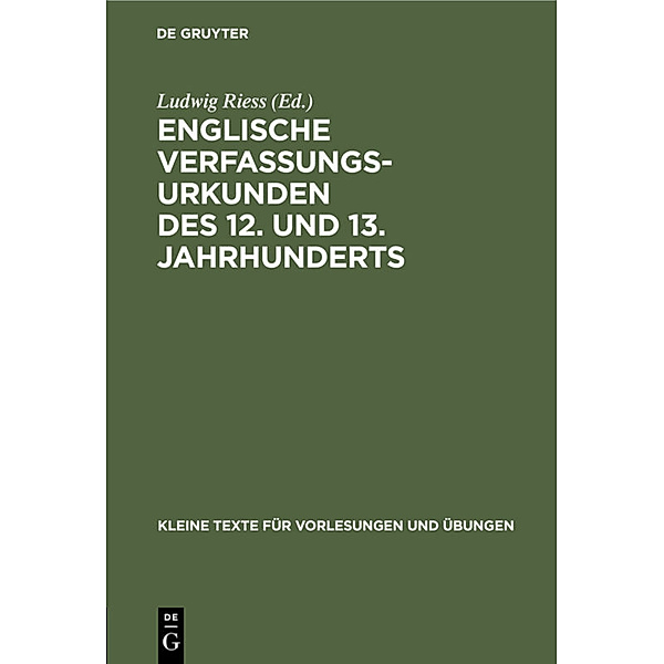 Englische Verfassungsurkunden des 12. und 13. Jahrhunderts