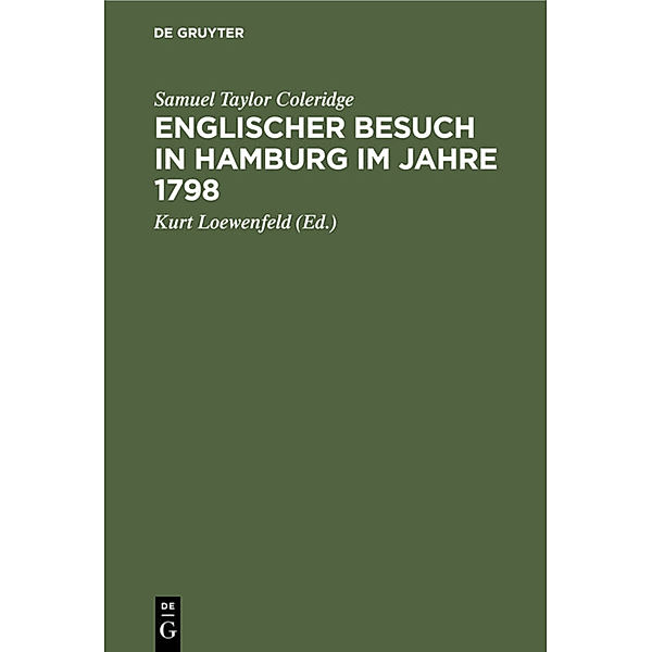 Englischer Besuch in Hamburg im Jahre 1798, Samuel Taylor Coleridge